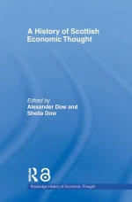 A History of Scottish Economic Thought