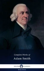 Complete Works of Adam Smith (Illustrated)