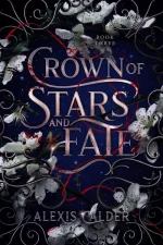 Crown of Stars and Fate
