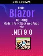 Hallo Blazor: Building Modern Full-Stack Web Apps With .NET 9.0