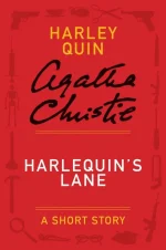 Harlequin's Lane: Harley Quin