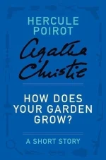 How Does Your Garden Grow?