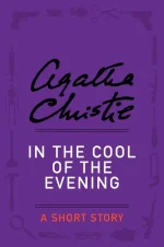 In the Cool of the Evening