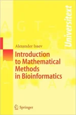 Introduction to Mathematical Methods in Bioinformatics