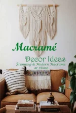 Macramé Decor Ideas