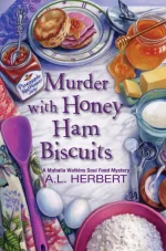 Murder With Honey Ham Biscuits