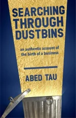 Searching Through Dustbins: An Authentic Account of the Birth of Business