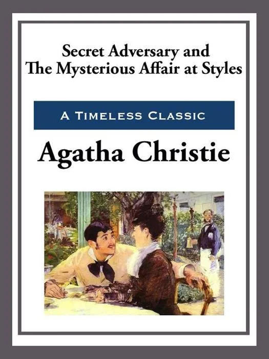Secret Adversay the Mysterious Affair at Styles