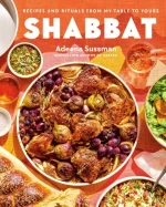 Shabbat: Recipes and Rituals From My Table to Yours