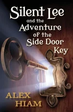 Silent Lee and the Adventure of the Side Door Key