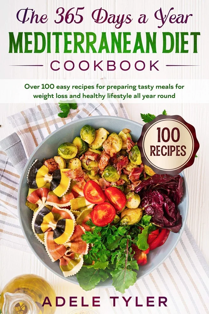 The 365 Days a Year Mediterranean Diet Cookbook