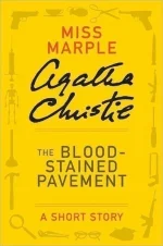 The Bloodstained Pavement