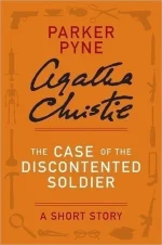 The Case of the Discontented Soldier