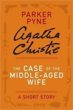 The Case of the Middle-Aged Wife