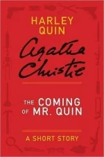 The Coming of Mr. Quin