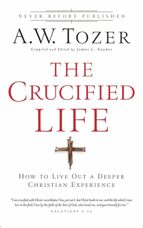 The Crucified Life