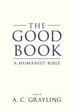 The Good Book: A Secular Bible