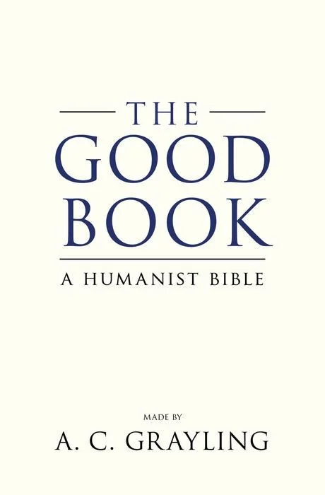 The Good Book: A Secular Bible