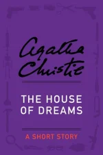 The House of Dreams