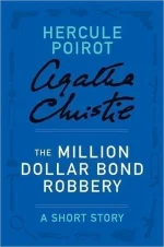 The Million Dollar Bond Robbery