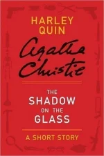 The Shadow on the Glass