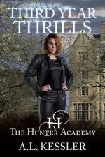 Third Year Thrills