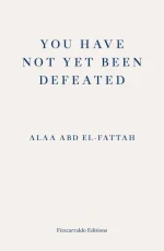 You Have Not Yet Been Defeated