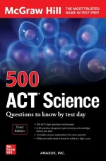 500 ACT Science Questions to Know by Test Day