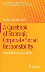 A Casebook of Strategic Corporate Social Responsibility