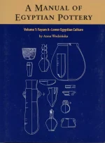A Manual of Egyptian Pottery, Volume 1