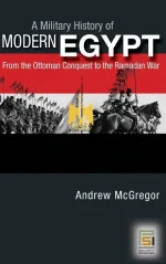 A Military History of Modern Egypt
