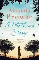 A Mother's Story