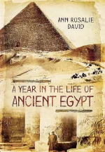 A Year in the Life of Ancient Egypt