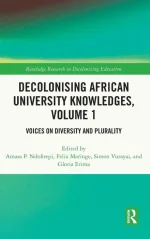 Decolonising African University Knowledges, Volume 1