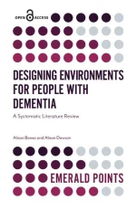 Designing Environments for People With Dementia