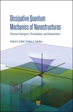 Dissipative Quantum Mechanics of Nanostructures