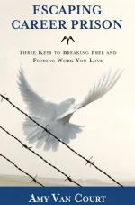 Escaping Career Prison