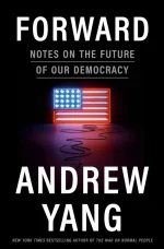Forward: Notes on the Future of Our Democracy