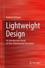 Lightweight Design: An Introduction Based on One-Dimensional Structures