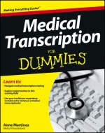 Medical Transcription for Dummies