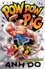 Pow Pow Pig: An Unexpected Hero