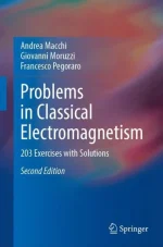 Problems in Classical Electromagnetism: 203 Exercises With Solutions