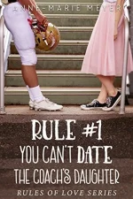 Rule #1: You Can't Date the Coach's Daughter