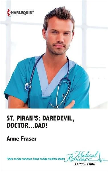St Piran's: Daredevil, Doctor...Dad!