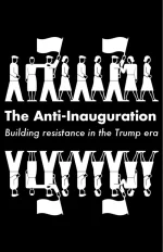 The Anti-Inauguration