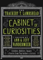 The Thackery T. Lambshead Cabinet of Curiosities