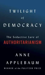 Twilight of Democracy