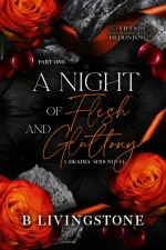 A Night of Flesh and Gluttony | Part One