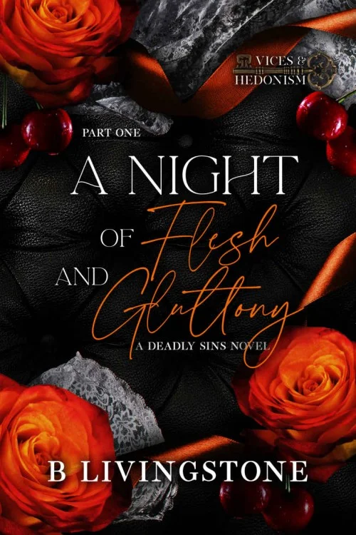 A Night of Flesh and Gluttony | Part One