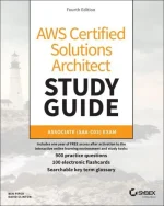 AWS Certified Solutions Architect Study Guide With 900 Practice Test Questions